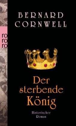 Cover for Bernard Cornwell · Roro Tb.25903 Cornwell:der Sterbende Kö (Bog)