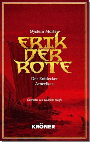 Cover for Øystein Morten · Erik der Rote (Book) (2024)