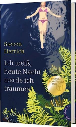 Cover for Steven Herrick · Ich weiß, heute Nacht werde ich träumen (Book) (2024)