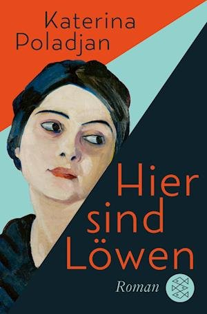 Cover for Katerina Poladjan · Hier sind Löwen (Taschenbuch) (2022)