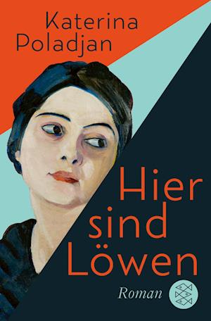 Hier sind Löwen - Katerina Poladjan - Książki - FISCHER Taschenbuch - 9783596703036 - 26 stycznia 2022