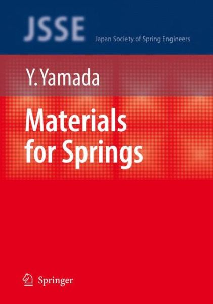 Cover for Yoshiro Yamada · Materials for Springs (Paperback Book) [Softcover reprint of hardcover 1st ed. 2007 edition] (2011)