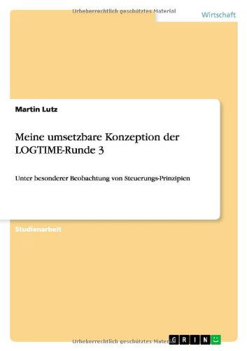 Meine umsetzbare Konzeption der LO - Lutz - Books - GRIN Verlag - 9783656557036 - December 13, 2013