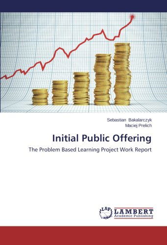 Cover for Maciej Prelich · Initial Public Offering: the Problem Based Learning Project Work Report (Paperback Book) (2014)