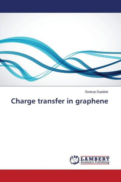 Cover for Supakar Swarup · Charge Transfer in Graphene (Paperback Book) (2015)