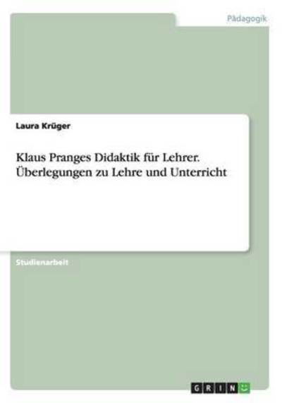 Cover for Krüger · Klaus Pranges Didaktik für Lehre (Book) (2016)