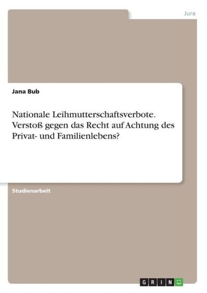 Cover for Bub · Nationale Leihmutterschaftsverbote. (Book)