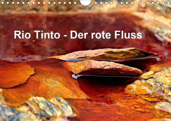 Rio Tinto - der rote Fluss (Wand - Schade - Books -  - 9783671026036 - 