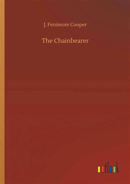 Cover for Cooper · The Chainbearer (Buch) (2018)