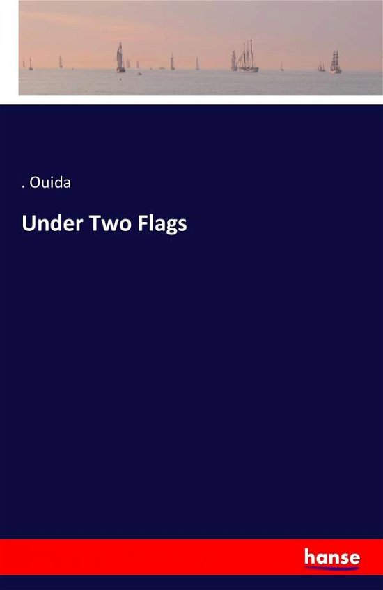Cover for Ouida · Under Two Flags (Bok) (2016)