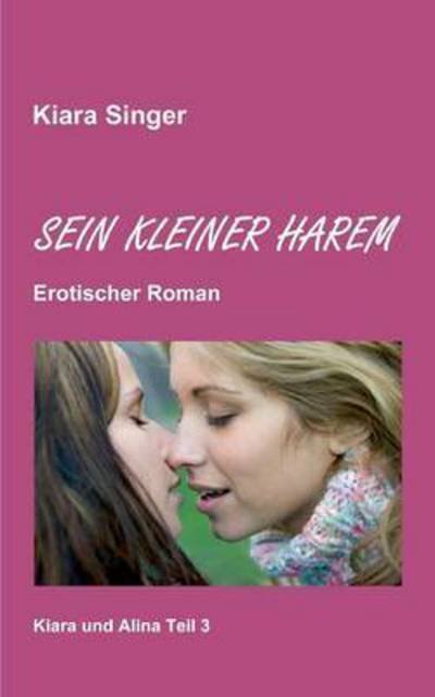 Cover for Singer · Sein kleiner Harem (Book) (2016)