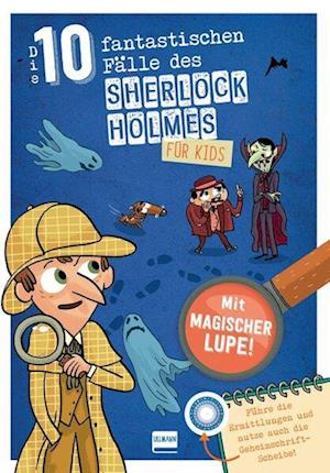 Cover for Sandra Lebrun · Die 10 fantastischen Fälle des Sherlock Holmes für Kids (Book) (2023)