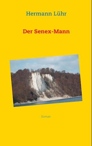 Cover for Lühr · Der Senex-Mann (Bog) (2019)