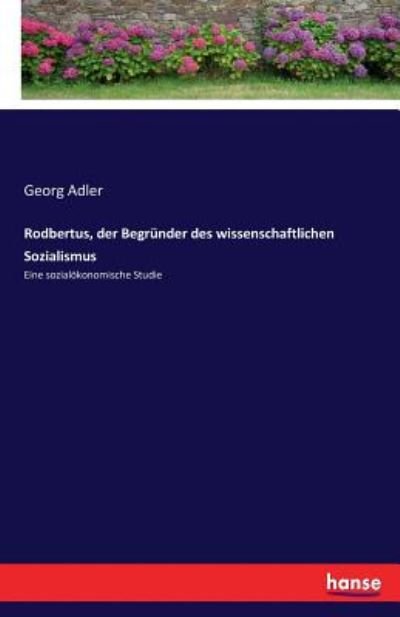 Cover for Adler · Rodbertus, der Begründer des wiss (Bok) (2017)