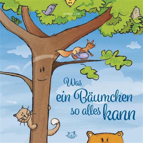 Cover for Link · Was ein Bäumchen so alles kann (Buch)