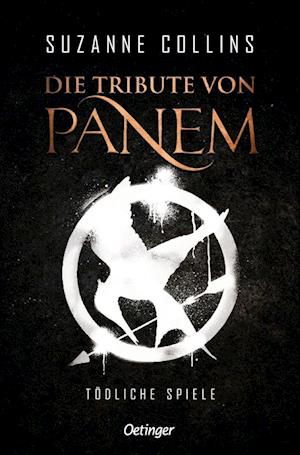 Die Tribute von Panem 1. Tödliche Spiele - Suzanne Collins - Bøger - Verlag Friedrich Oetinger GmbH - 9783751203036 - 12. august 2022