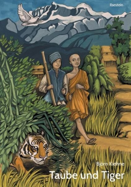 Cover for Bjoern Kiehne · Taube und Tiger (Paperback Book) (2021)
