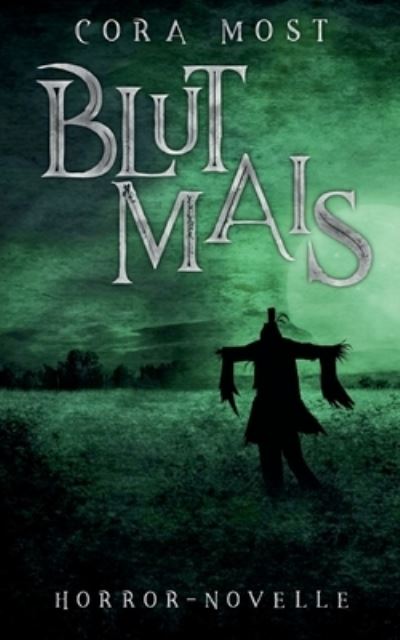Cover for Cora Most · Blutmais (Paperback Book) (2021)