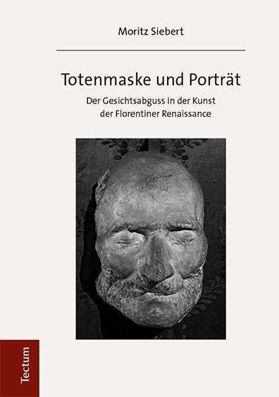 Cover for Siebert · Totenmaske und Porträt (Book) (2017)