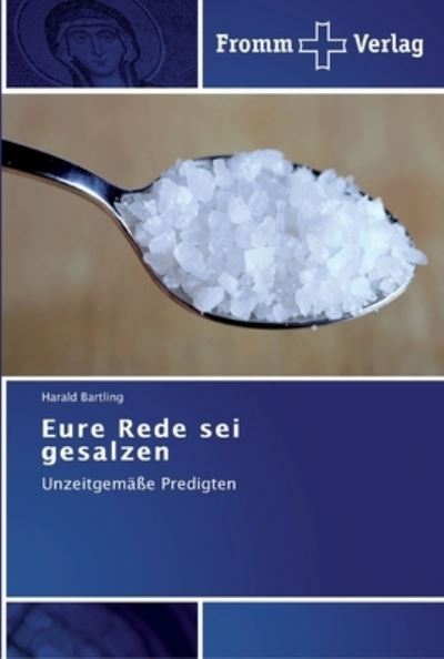 Cover for Bartling · Eure Rede sei gesalzen (Book) (2012)