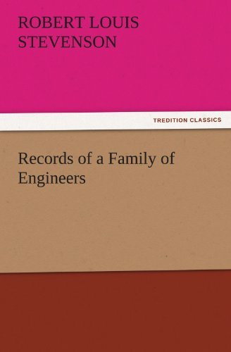 Cover for Robert Louis Stevenson · Records of a Family of Engineers (Tredition Classics) (Paperback Bog) (2011)