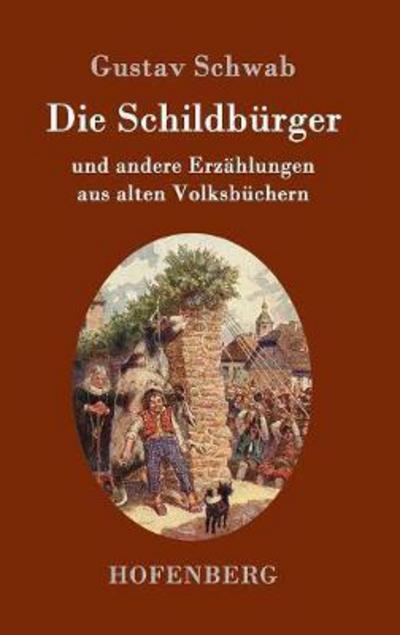 Cover for Schwab · Die Schildbürger (Book) (2016)