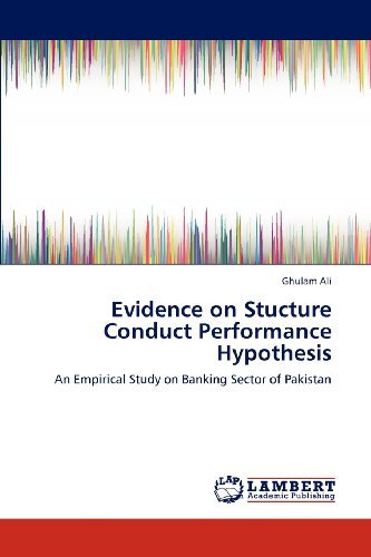 Cover for Ghulam Ali · Evidence on Stucture Conduct Performance Hypothesis: an Empirical Study on Banking Sector of Pakistan (Pocketbok) (2012)