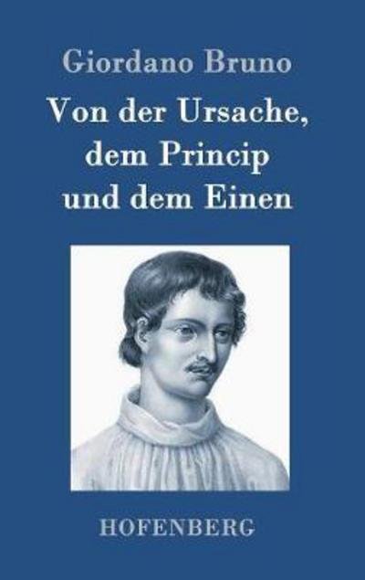 Cover for Bruno · Von der Ursache, dem Princip und (Bog) (2016)