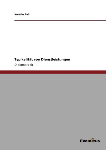Cover for Kerstin Rall · Typikalitat von Dienstleistungen (Pocketbok) [German edition] (2012)