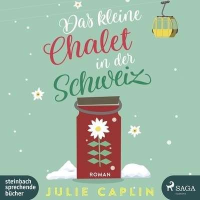 Cover for Hannah Baus · Das Kleine Chalet in Der Schweiz (CD) (2021)