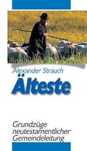 Cover for Alexander Strauch · Älteste (Paperback Book) (2010)