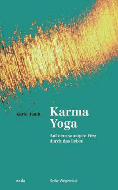 Cover for Karin Jundt · Karma Yoga (Pocketbok) [German edition] (2019)