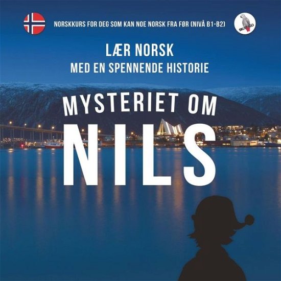 Cover for Skalla · Mysterey of Nils (Niva B1-B2) (Pocketbok) (2015)