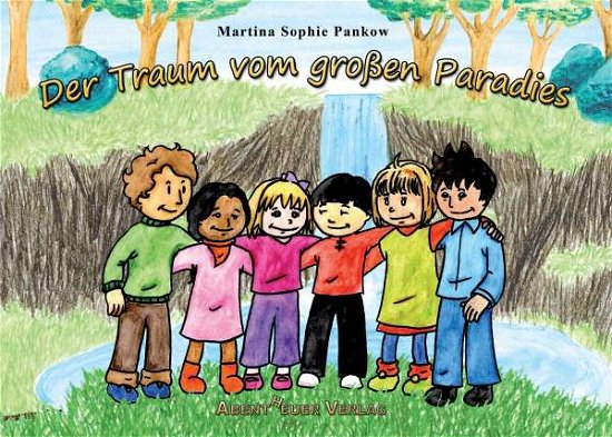 Cover for Pankow · Der Traum vom großen Paradies (Book)