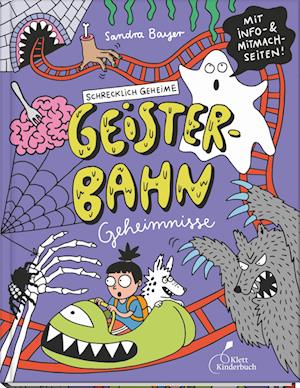 Cover for Sandra  Bayer · Schrecklich geheime Geisterbahn-Geheimnisse (Book) (2024)