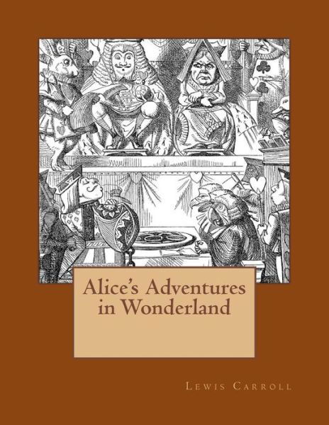 Cover for Lewis Carroll · Alice's Adventures in Wonderland (Paperback Book) (2015)