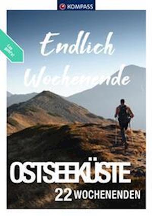 Cover for Raphaela Moczynski · KOMPASS Endlich Wochenende - Ostseeküste (Book) (2023)