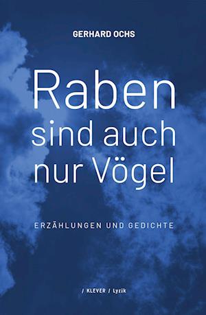 Cover for Gerhard Ochs · Raben sind auch nur Vögel (Book) (2024)