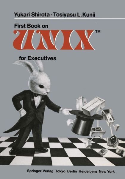 Yukari Shirota · First Book on UNIXTM for Executives (Paperback Book) [1984 edition] (1985)