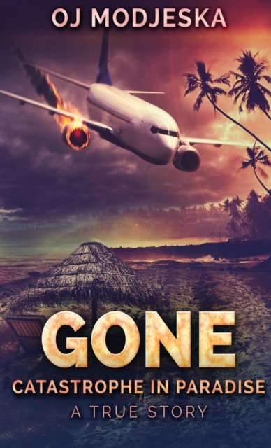 Oj Modjeska · Gone (Gebundenes Buch) (2021)