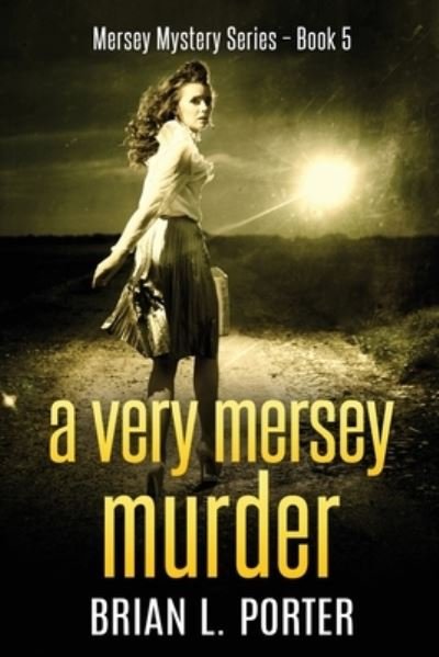 Cover for Brian L Porter · A Very Mersey Murder (Paperback Bog) (2022)