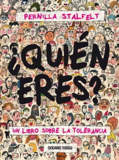 Cover for Pernilla Stalfelt · ?quien Eres? Un Libro Sobre La Tolerancia (Paperback Book) (2016)