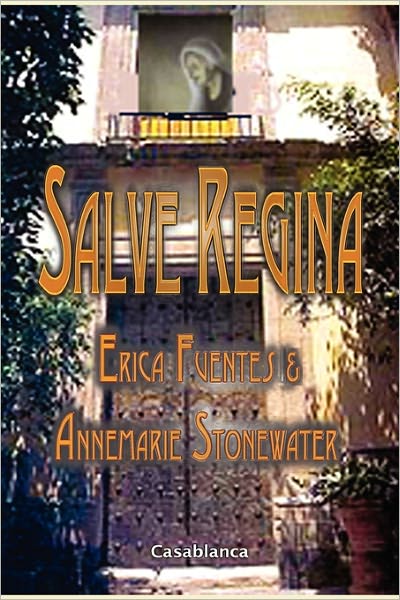 Cover for Annemarie Stonewater · Salve Regina (Paperback Book) (2010)