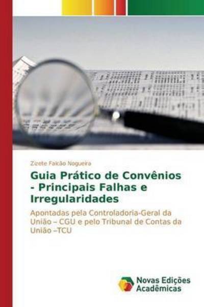 Cover for Falcao Nogueira Zizete · Guia Pratico De Convenios - Principais Falhas E Irregularidades (Pocketbok) (2015)