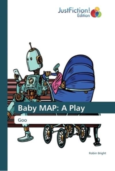 Cover for Bright · Baby MAP: A Play (Bog) (2019)