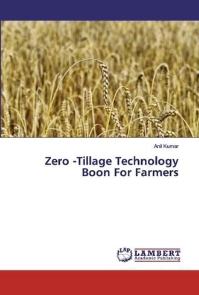 Cover for Kumar · Zero -Tillage Technology Boon For (Book) (2019)