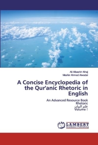 A Concise Encyclopedia of the Qur - Alhaj - Böcker -  - 9786200504036 - 7 januari 2020