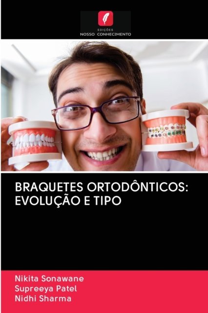 Cover for Nikita Sonawane · Braquetes Ortodonticos (Pocketbok) (2020)