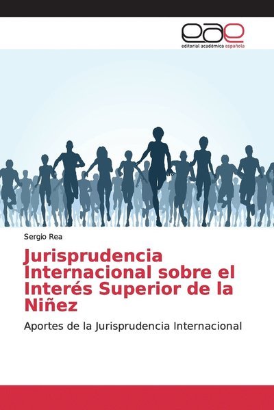 Jurisprudencia Internacional sobre - Rea - Kirjat -  - 9786202120036 - maanantai 26. maaliskuuta 2018