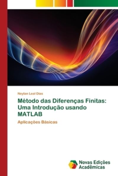 Cover for Dias · Método das Diferenças Finitas: Uma (N/A) (2021)